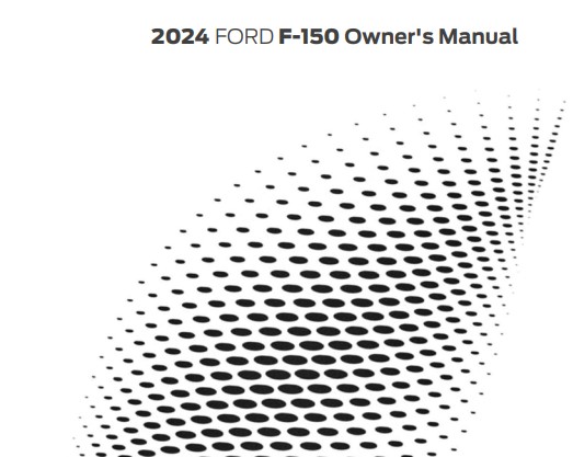 2024 Ford F150 Owners Manual