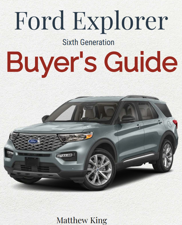 Ford Explorer Sixth Generation Buyer’s Guide
