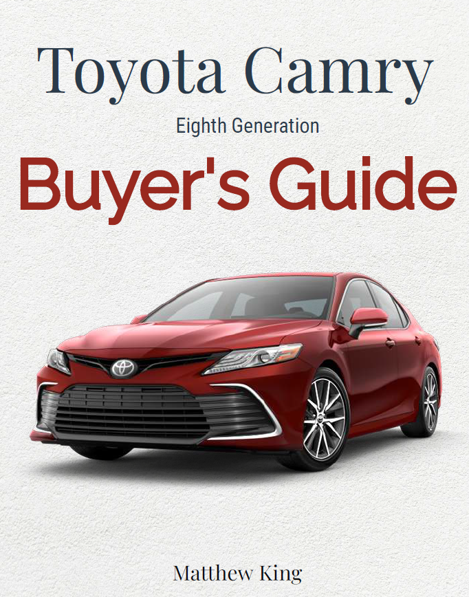 Toyota Camry Eight Generation Buyer’s Guide