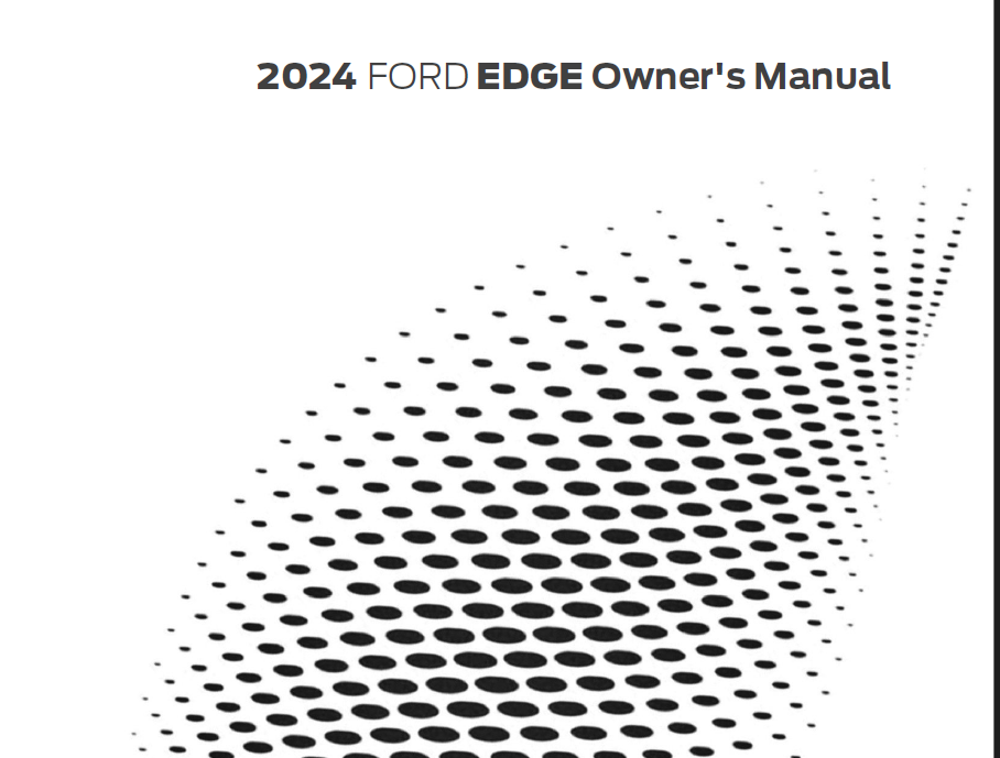 2024 Ford Edge Owner’s Manual