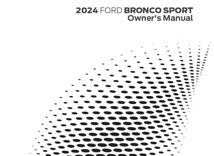 2024 Ford Bronco Sport Owner’s Manual